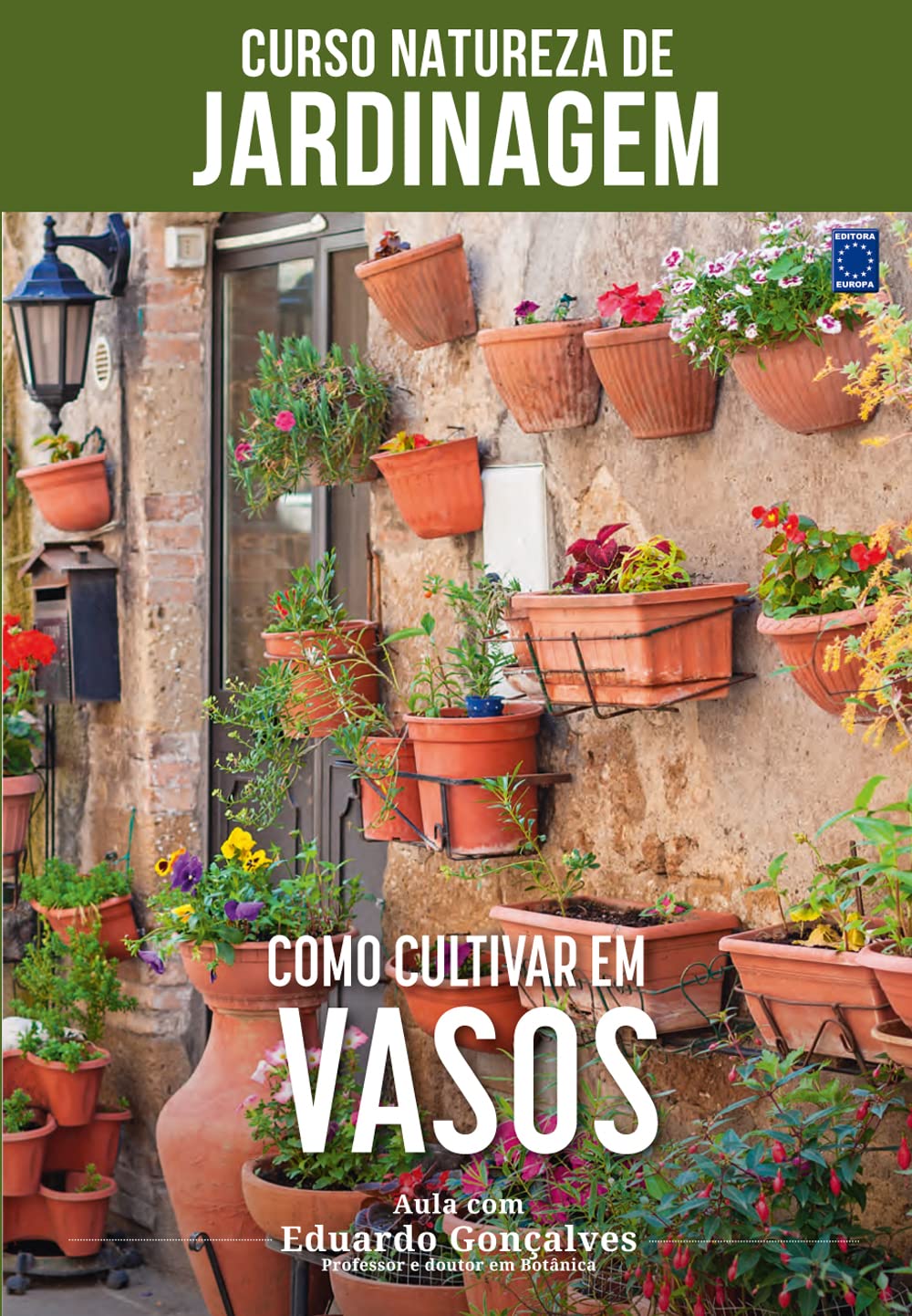 Livro Curso Natureza: Jardinagem e Cultivo em Vasos