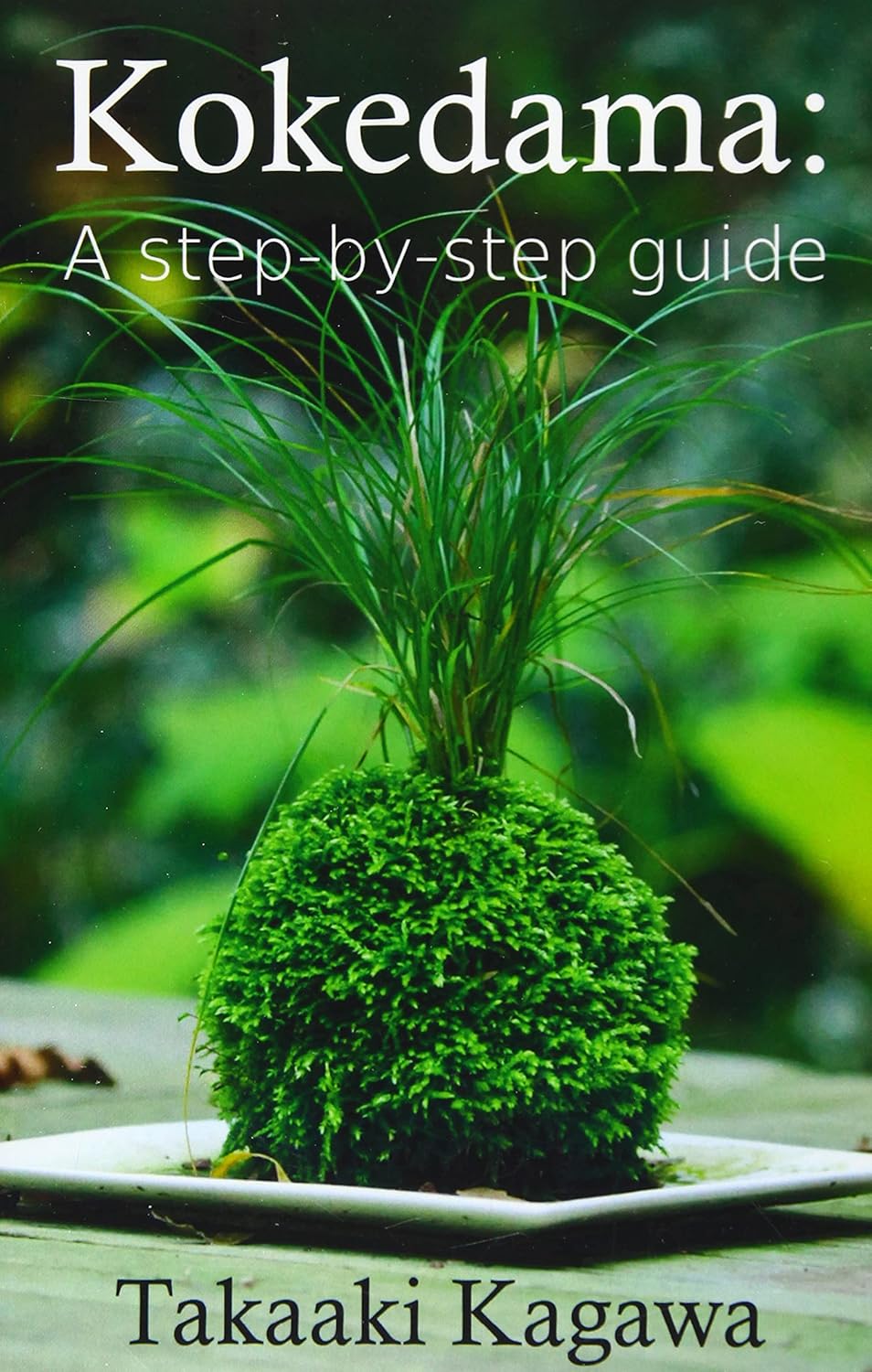 Capa do livro Kokedama: A Step-by-Step Guide