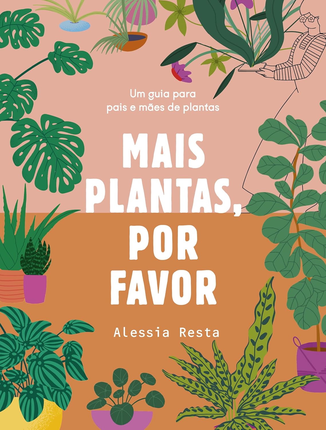 Capa do livro Mais Plantas, Por Favor